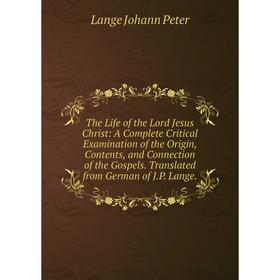 

Книга The Life of the Lord Jesus Christ