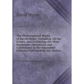 

Книга The Philosophical Works of David Hume