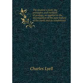

Книга The student's Lyell; the principles and methods of geology, as applied to the investigation of the past history of the earth and its inhabitants