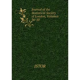 

Книга Journal of the Statistical Society of London, Volumes 36-50