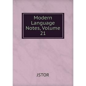 

Книга Modern Language Notes, Volume 21