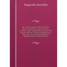 

Книга De L'Émancipation Des Serfs En Russie