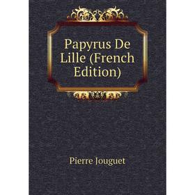 

Книга Papyrus De Lille
