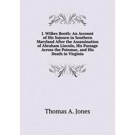 

Книга J. Wilkes Booth