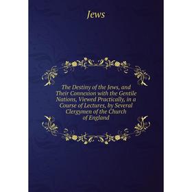 

Книга The Destiny of the Jews