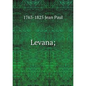 

Книга Levana;