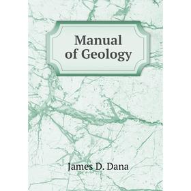 

Книга Manual of Geology