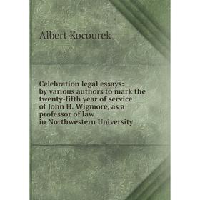 

Книга Celebration legal essays