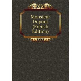 

Книга Monsieur Dupont