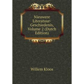 

Книга Nieuwere Literatuur-Geschiedenis, Volume 2