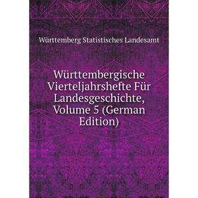 

Книга Württembergische Vierteljahrshefte Für Landesgeschichte, Volume 5 (German Edition). Württemberg Statistisches Landesamt