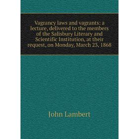 

Книга Vagrancy laws and vagrants