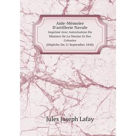 

Книга Aide-Mémoire D'artillerie Navale|Imprimé Avec Autorisation Du Ministre De La Marine Et Des Colonies