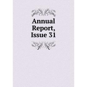 

Книга Annual Report, Issue 31