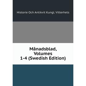 

Книга Månadsblad, Volumes 1-4 (Swedish Edition)