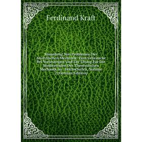 

Книга Sammlung Von Problemen Der Analytischen Mechanik