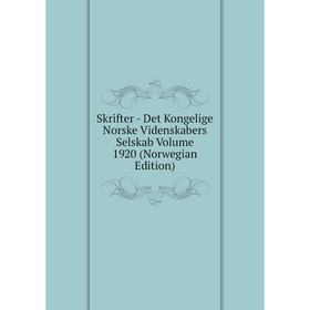 

Книга Skrifter - Det Kongelige Norske Videnskabers Selskab Volume 1920 (Norwegian Edition)