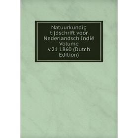 

Книга Natuurkundig tijdschrift voor Nederlandsch Indië Volume v21 1860