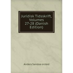 

Книга Juridisk Tidsskrift, Volumes 27-28 (Danish Edition)