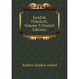 

Книга Juridisk Tidsskrift, Volume 9 (Danish Edition)