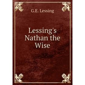 

Книга Lessing's Nathan the Wise