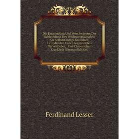 

Книга Die EntzUndung Und Verschwarung Der Schleimhaut Des Verdauungskanales