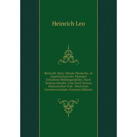 

Книга Bëówulf: Dasz alteste Deutsche, in Angelsachsischer Mundart Erhaltene Heldengedichte, Nach Seinem Inhalte, Und Nach Seinen Historischen Und
