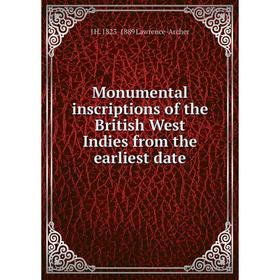 

Книга Monumental inscriptions of the British West Indies from the earliest date