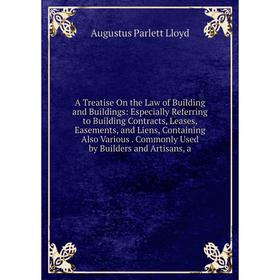 

Книга A Treatise On the Law of Building and Buildings