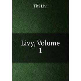 

Книга Livy, Volume 1