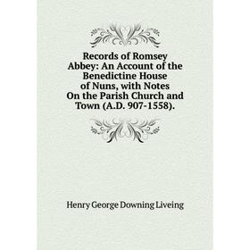 

Книга Records of Romsey Abbey