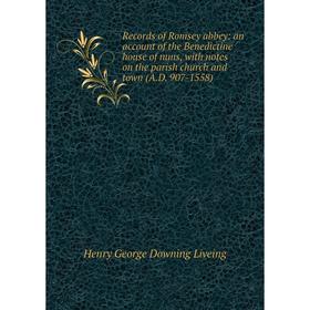 

Книга Records of Romsey abbey