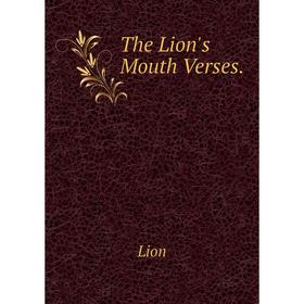 

Книга The Lion's Mouth Verses. Lion