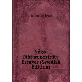 

Книга Några Diktareporträtt: Essayer (Swedish Edition)