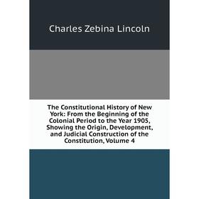 

Книга The Constitutional History of New York