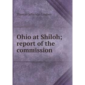 

Книга Ohio at Shiloh; report of the commission