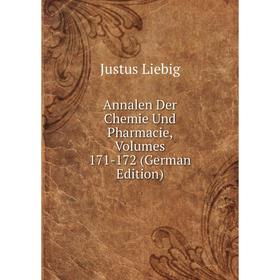 

Книга Annalen Der Chemie Und Pharmacie, Volumes 171-172