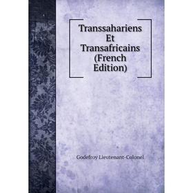 

Книга Transsahariens Et Transafricains (French Edition)