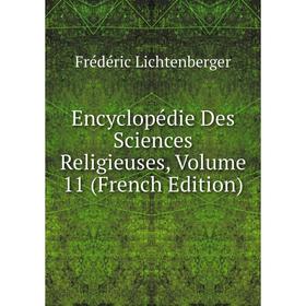 

Книга Encyclopédie Des Sciences Religieuses