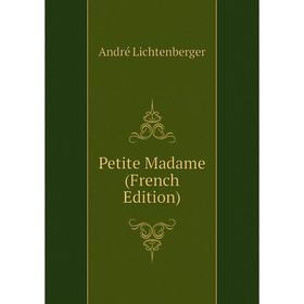 

Книга Petite Madame