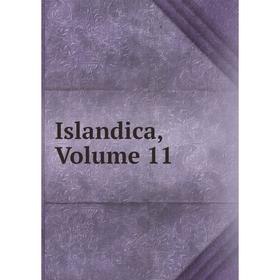 

Книга Islandica, Volume 11