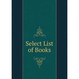 

Книга Select List of Books