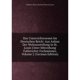 

Книга Das Unterrichtswesen Im Deutschen Reich