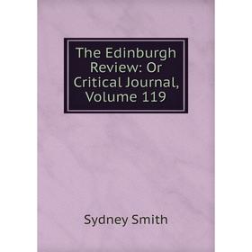 

Книга The Edinburgh Review: Or Critical Journal