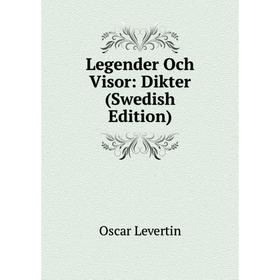 

Книга Legender Och Visor: Dikter (Swedish Edition)