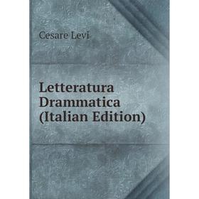 

Книга Letteratura Drammatica