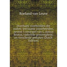 

Книга Doorlugte voorbeelden der ouden