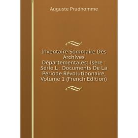 

Книга Inventaire Sommaire Des Archives Départementales