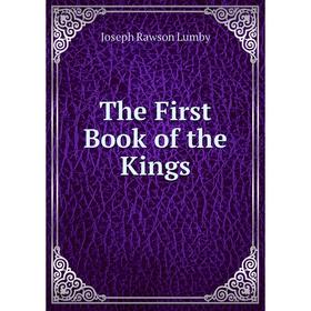 

Книга The First Book of the Kings. Joseph Rawson Lumby