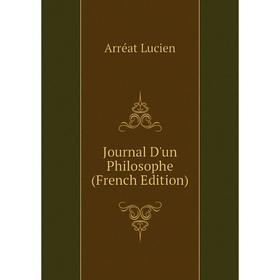 

Книга Journal D'un Philosophe